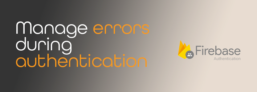 Manage errors authentication in Firebase | FlutterFlow